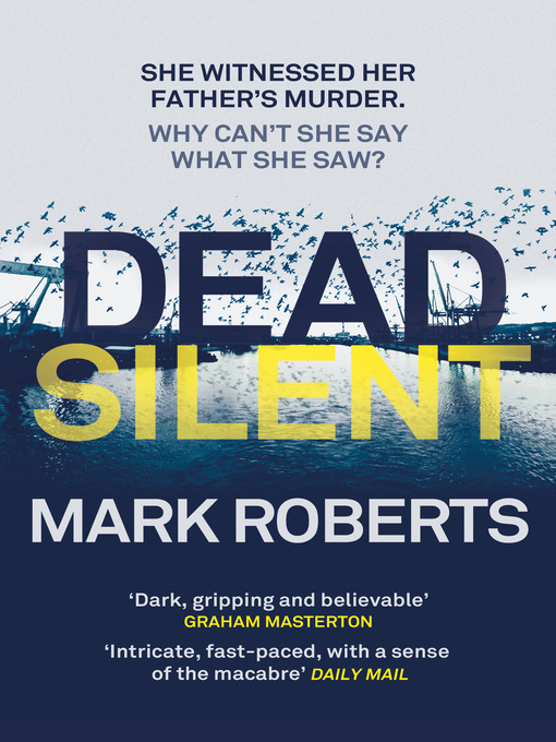 Title details for Dead Silent by Mark Roberts - Available